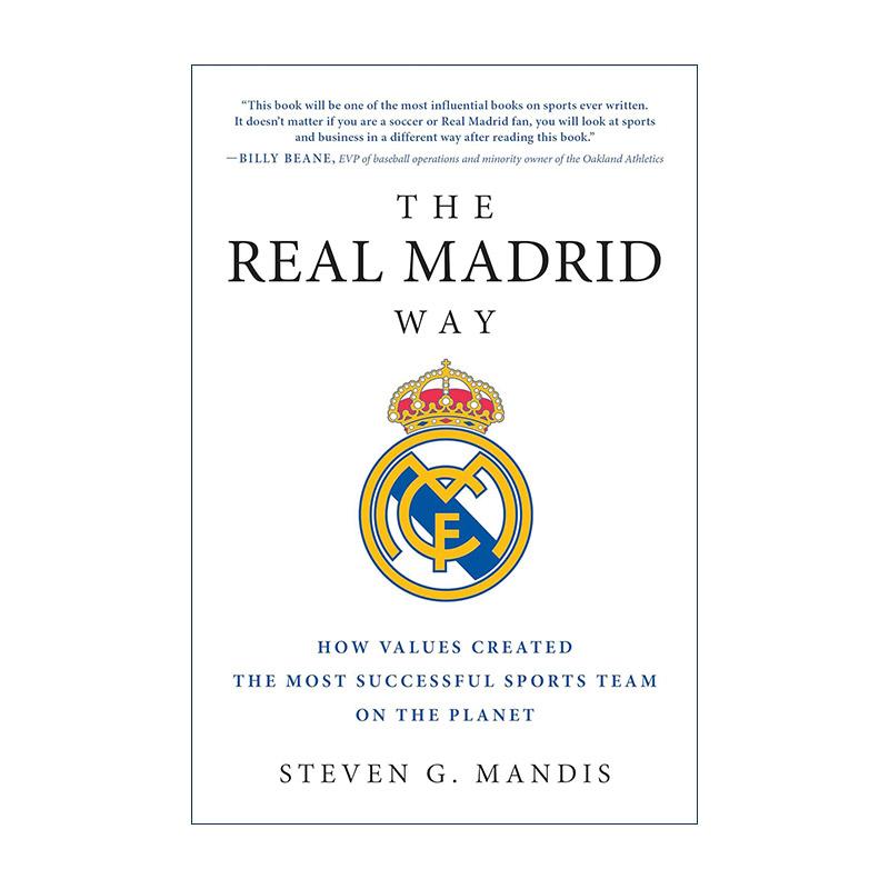 英文原版 The Real Madrid Way 银河战舰皇家马德里 权威揭秘世界俱乐部的辉煌之路 史蒂芬·曼迪斯 英文版 进口英语原版书籍