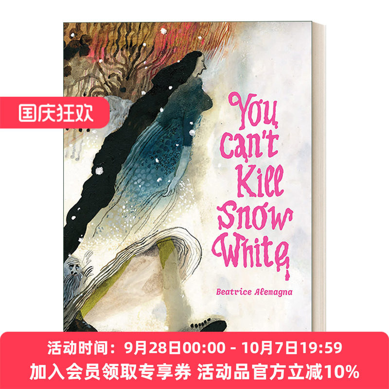 你不能伤害白雪公主 英文原版 O To Be Rid of Her 意大利插画家Beatrice Alemagna新作 暗黑童话改编 绘本 英文版 进口英语书籍