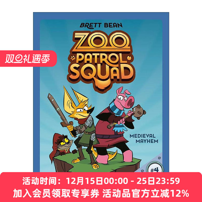 英文原版 Zoo Patrol Squad 04 Medieval Mayhem 动物巡逻队系列4 儿童全彩搞笑推理漫画 章节桥梁故事书 Brett Bean 英文版