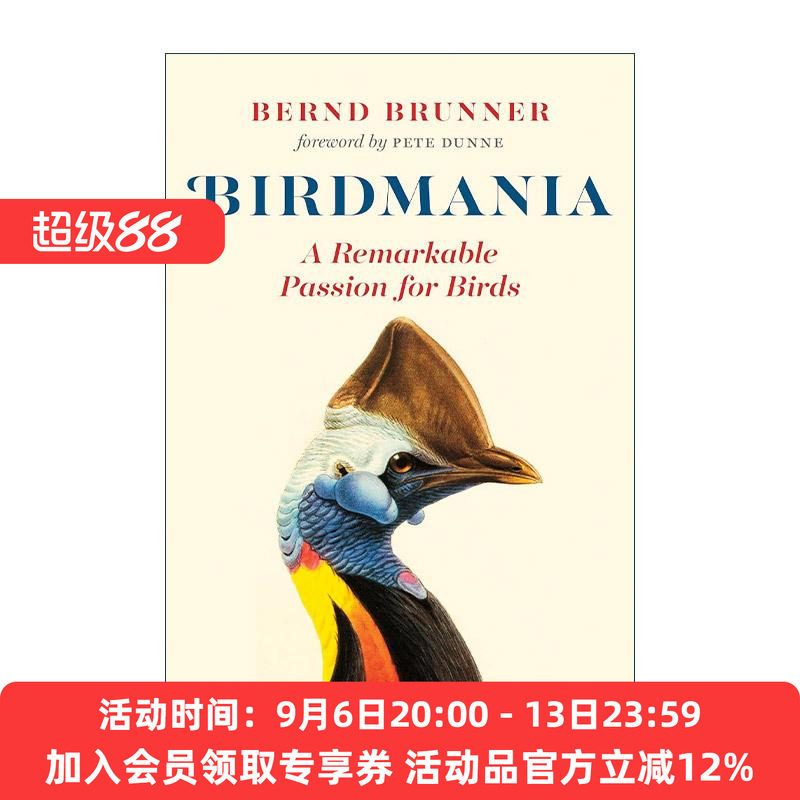 英文原版 Birdmania 鸟痴 对鸟类的非凡热情 观鸟史 果园小史作者Bernd Brunner 精装 英文版 进口英语原版书籍