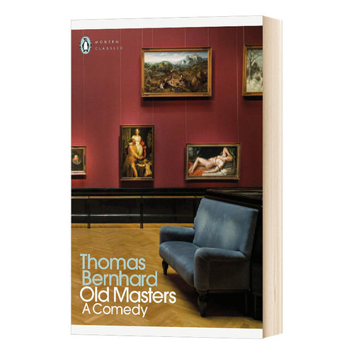 华研原版 伯恩哈德作品选 历代大师 英文原版 Old Masters A Comedy 卷二 Thomas Bernhard 英文版 进口英语书籍