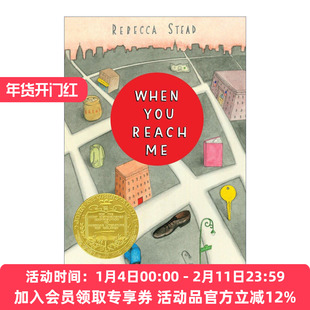 英文原版 When You Reach Me 当你到达我 2010纽伯瑞金奖 Rebecca Stead 精装英文版 进口英语原版书籍