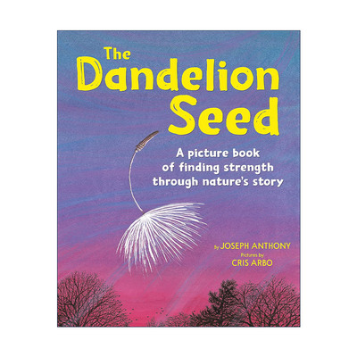 英文原版 The Dandelion Seed 蒲公英种子 儿童生命周期自然科普百科绘本 Joseph Anthony 英文版 进口英语原版书籍