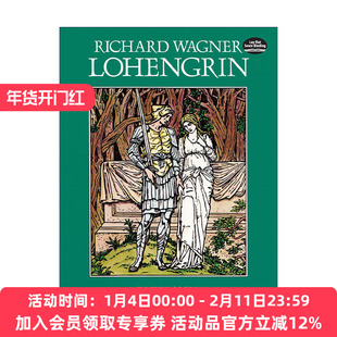 英文原版 Lohengrin in Full Score 理查德·瓦格纳歌剧罗恩格林全谱 Richard Wagner 英文版 进口英语原版书籍
