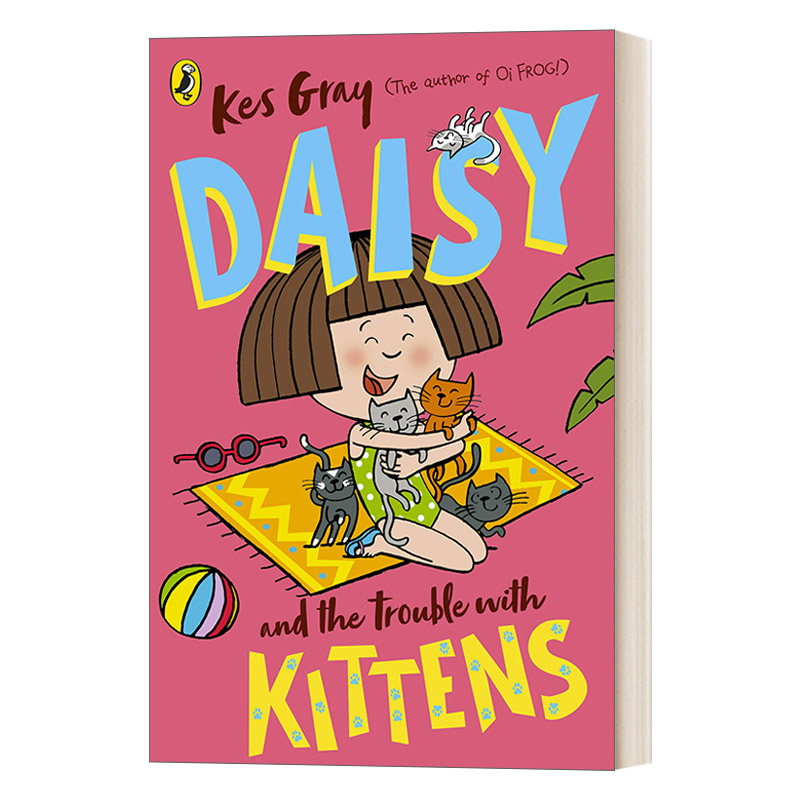 英文原版 Daisy and the Trouble with Kittens 黛西和小猫的麻烦 鬼马精灵黛西系列 英文版 进口英语原版书籍