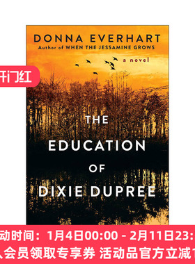 英文原版 The Education of Dixie Dupree 迪克西·杜普雷的教育 母女的故事 Donna Everhart 英文版 进口英语原版书籍