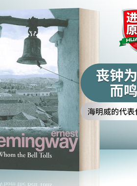 英文原版小说 For Whom The Bell Tolls 丧钟为谁而鸣 海明威 英文版 进口英语原版书籍