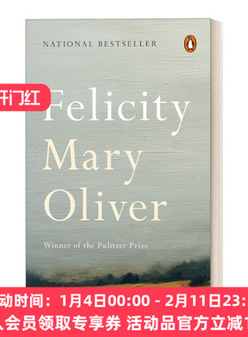 英文原版 Felicity: Poems 幸福 诗选 普利策奖得主Mary Oliver 英文版 进口英语原版书籍