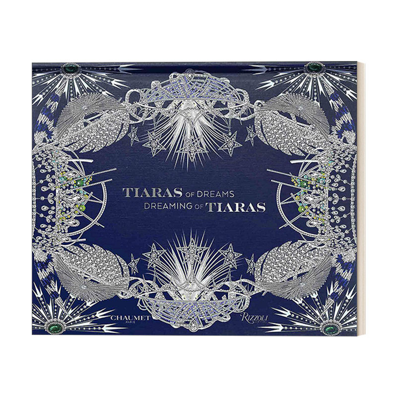 英文原版 Tiaras of Dreams Dreaming of Tiaras 梦的皇冠 梦见皇冠 庆祝头饰的美丽工业产品珠宝设计 精装艺术图册 英文版 进口书