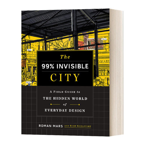 英文原版 The 99% Invisible City 另眼相看 99%被忽略的城市细节 精装 英文版 进口英语原版书籍