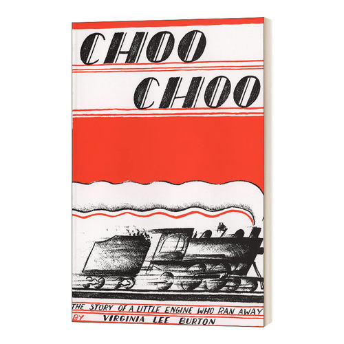 逃跑的小火车头 英文原版 Choo 凯迪克金奖获得者Virginia Lee Burton 英文版 进口英语原版书籍