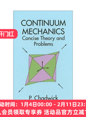英文原版 Continuum Mechanics 连续介质力学 简明理论和例题 P Chadwick 英文版 进口英语原版书籍