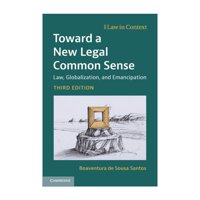 迈向新法律常识 英文原版 Toward a New Legal Common Sense 法律 全球化和解放 博温托·迪·苏萨·桑托斯 进口英语原版书籍