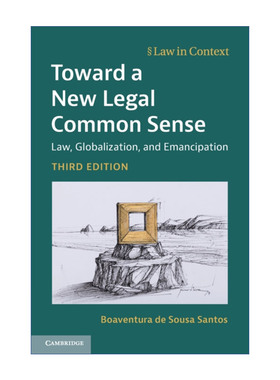 迈向新法律常识  英文原版 Toward a New Legal Common Sense 法律 全球化和解放 博温托·迪·苏萨·桑托斯 进口英语原版书籍