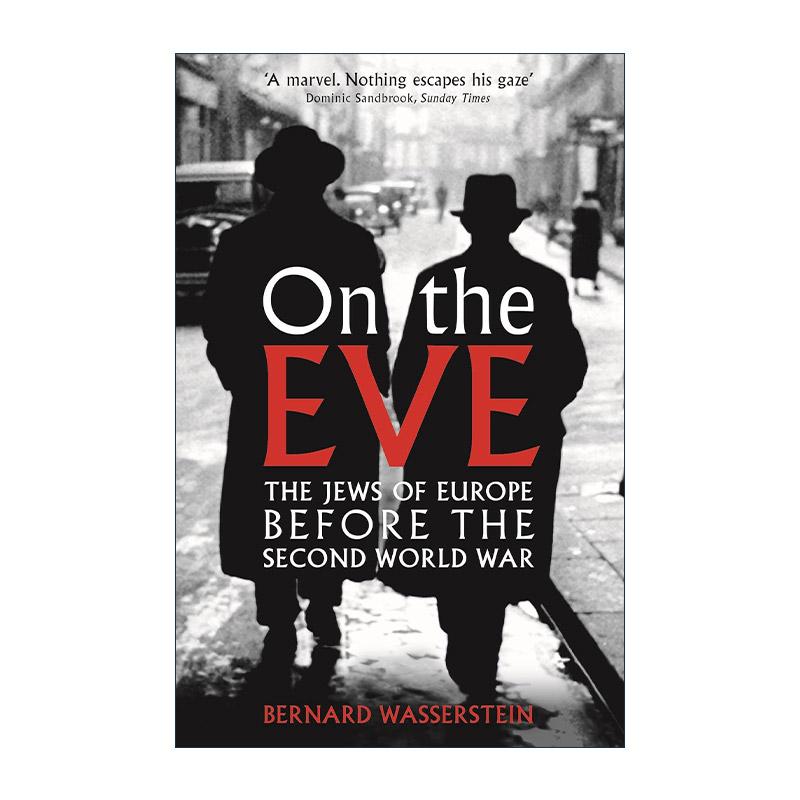 英文原版 On the Eve 灾难前夕 二战爆发前的欧洲犹太人生活 英文版 进口英语原版书籍