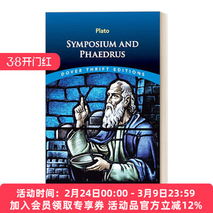 会饮篇 斐多篇 柏拉图 英文原版 Symposium and Phaedrus Dover Thrift Editions 英文版 进口英语原版书籍