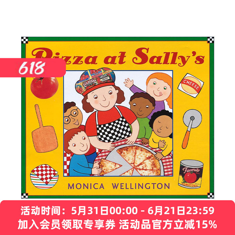 英文原版 Pizza at Sally's 莎莉家的披萨 儿童精装烹饪绘本 食谱 Monica Wellington 英文版 进口英语原版书籍