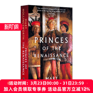 the 进口英语原版 英文原版 书籍 英文版 Princes 玛丽·霍林斯沃思 文艺复兴与意大利君主 Renaissance