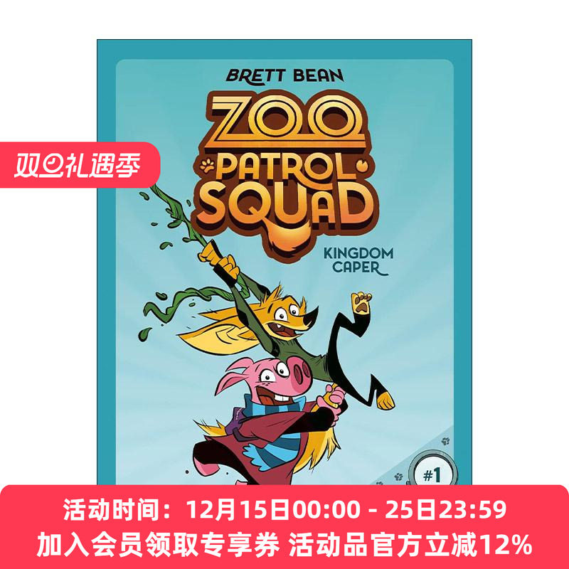 英文原版 Zoo Patrol Squad 01 Kingdom Caper 动物巡逻队系列1 儿童全彩搞笑推理漫画 章节桥梁故事书 Brett Bean 英文版