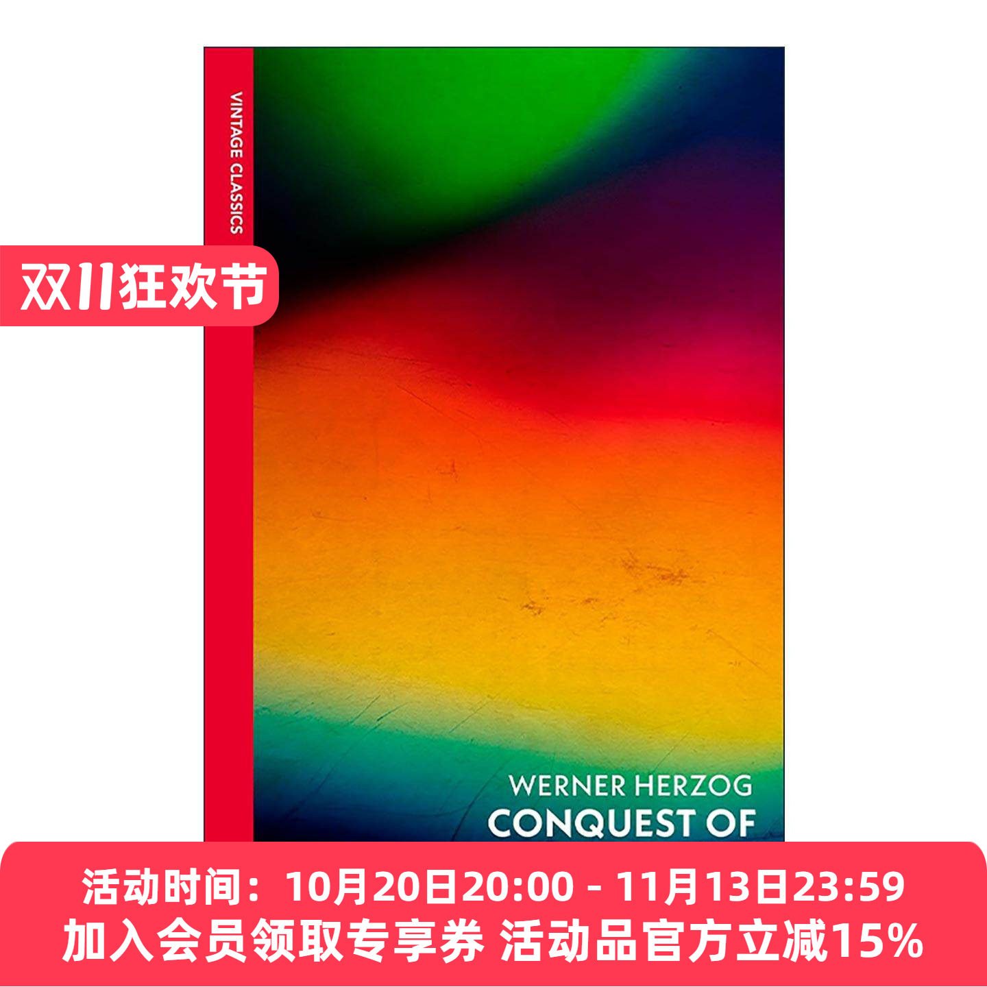 英文原版 Conquest of the Useless 征服无用 沃纳·赫尔佐格 陆上行舟拍摄日记 英文版 进口英语原版书籍