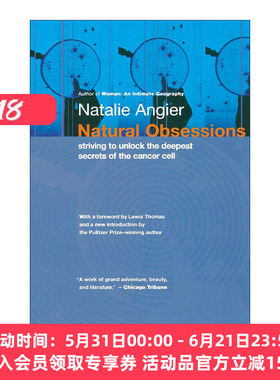 英文原版 Natural Obsessions 迷恋自然 努力解开癌细胞的秘密 普利策奖得主Natalie Angier 英文版 进口英语原版书籍
