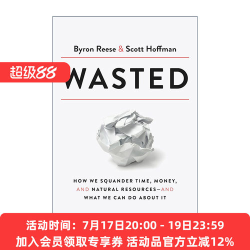 英文原版 Wasted 浪费 如何节省时间 金钱和自然资源 人工智能哲学作者Byron Reese 精装 英文版 进口英语原版书籍