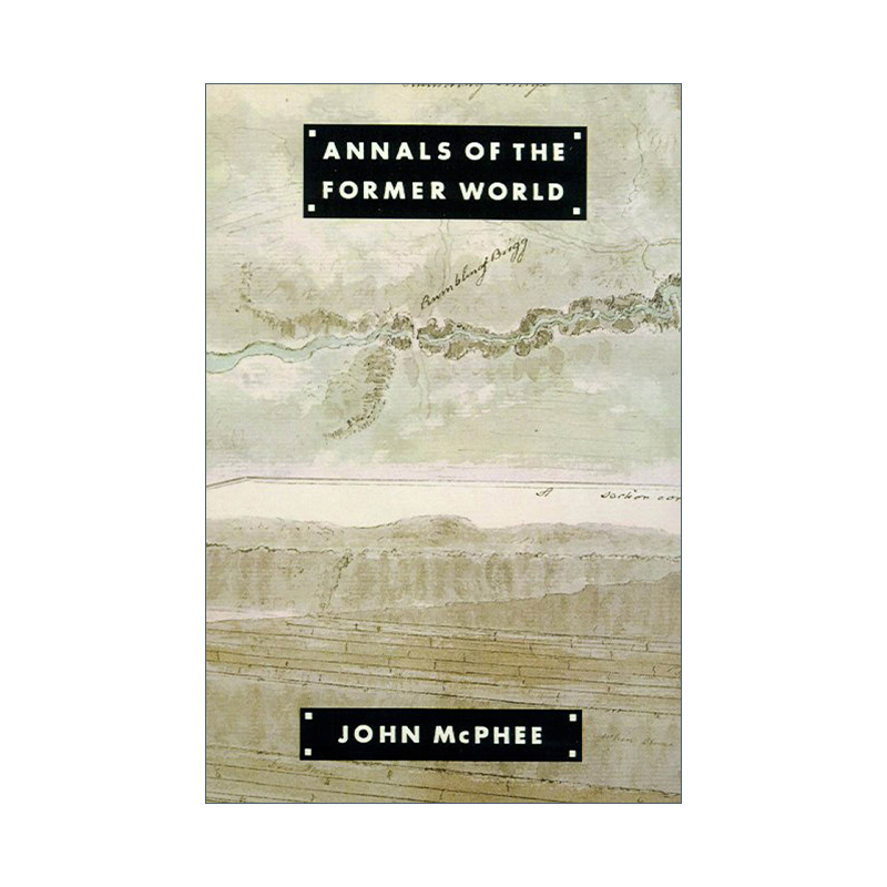 昨日世界编年史 英文原版 Annals of the Former World 1999年普利策奖 美国的地质构成 成因与变化 英文版 进口英语原版书籍