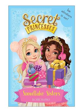 英文原版 Secret Princesses Snowflake Sisters 秘密公主 雪花姐妹 儿童章节桥梁书 英文版 进口英语原版书籍
