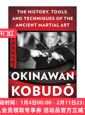 英文原版 Okinawan Kobudo 冲绳古武道 古老武术的历史和技巧 英文版 进口英语原版书籍