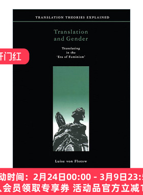 英文原版 Translation and Gender 翻译与性别 女性主义时代的翻译 渥太华大学教授Luise Von Flotow 英文版 进口英语原版书籍