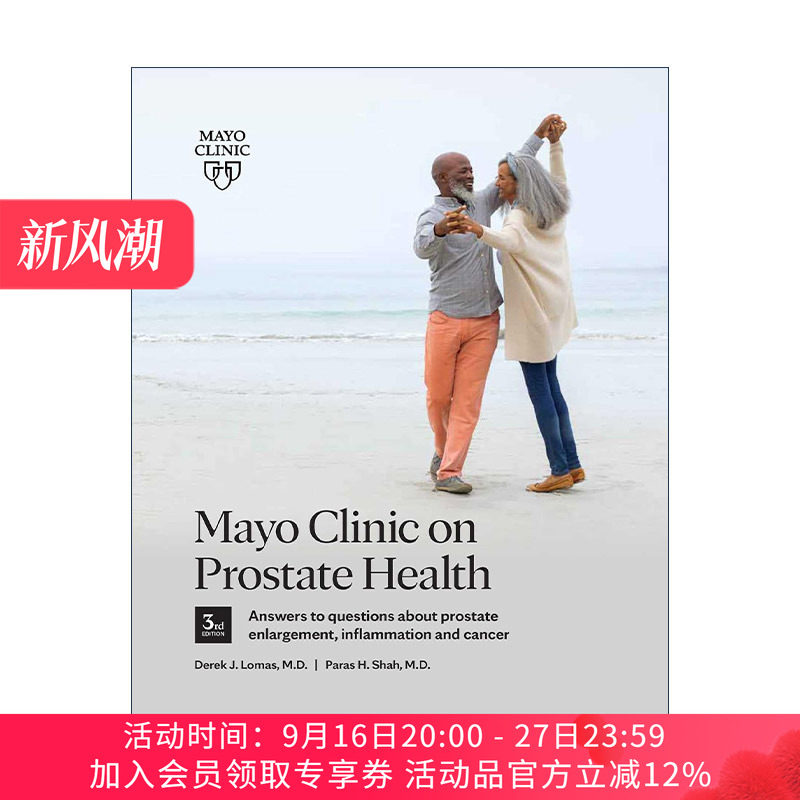 英文原版 Mayo Clinic on Prostate Health 梅奥前列腺健康指南 第三版 关于前列腺肿大 炎症和癌症问题的答案 Derek J. Lomas