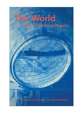 英文原版The World as an Architectural Project The MIT Press作为建筑项目的世界麻省理工学院建筑与规划学院院长Hashim Sarkis