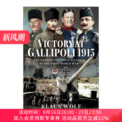 英文原版 Victory at Gallipoli 1915年加里波利之战的胜利 第一次世界大战中的德国奥斯曼帝国联盟 精装 英文版 进口英语原版书籍