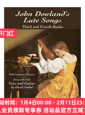 英文原版 John Dowland's Lute Songs 约翰·道兰德鲁特琴曲作品集 3-4册原始乐谱 琵琶 John Dowland 英文版 进口英语原版书籍