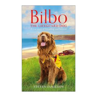 英文原版 Bilbo the Lifeguard Dog 救生犬比尔博 一个关于友谊与英雄主义的真实故事 精装 英文版 进口英语原版书籍