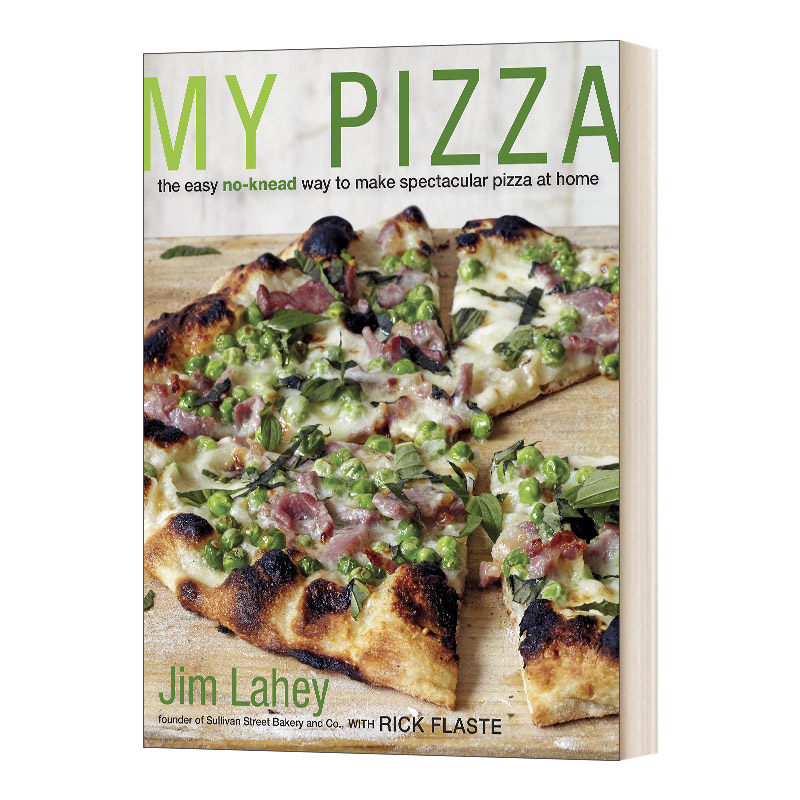 我的披萨 英文原版 My Pizza A Cookbook 在家不用揉就能轻松做出美味的披萨 精装 英文版 进口英语原版书籍