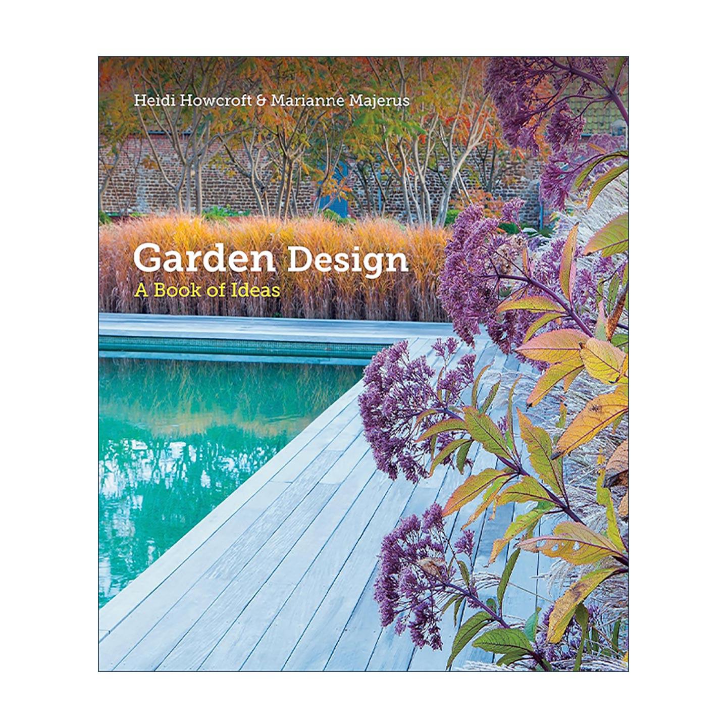 英文原版 Garden Design 花园设计 创意之书 精装 Heidi Howcroft 英文版 进口英语原版书籍