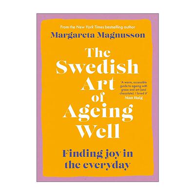 英文原版 The Swedish Art of Ageing Well 瑞典式优雅老去 Margareta Magnusson 英文版 进口英语原版书籍