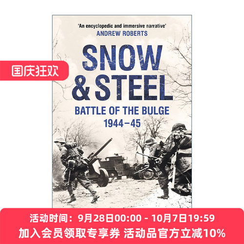 英文原版 Snow and Steel Battle of the Bulge 1944-45 沙与铁 突出部之战 二战历史 英文版 进口英语原版书籍