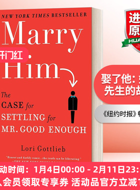 英文原版 Marry Him The Case for Settling for Mr. Good Enough 娶了他 好好先生的故事 英文版 进口英语原版书籍