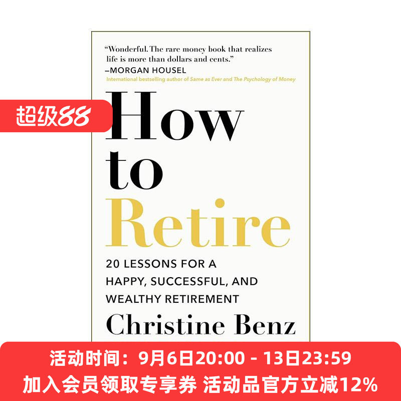 英文原版 How to Retire 20条退休生活的建议 快乐成功富裕 Christine Benz 英文版 进口英语原版书籍