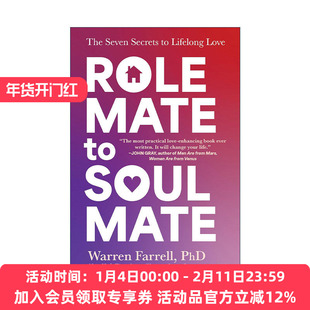 英文原版 Role Mate to Soul Mate 从角色伴侣到灵魂伴侣 一生相爱的七个秘密 男孩危机作者Warren Farrell沃伦?法雷尔 英文版