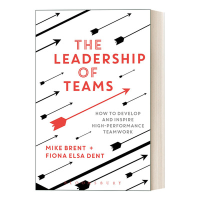 团队领导 英文原版 The Leadership of Teams 如何激发高效的团队合作 英文版 进口英语原版书籍