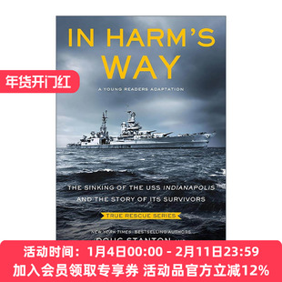 英文原版 In Harm's Way 印第安纳波利斯沉没 青少年版 真实营救系列 英文版 进口英语原版书籍