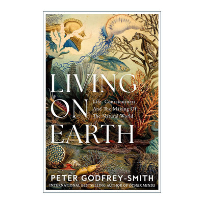 英文原版 Living on Earth 地球生命 彼得·戈弗雷-史密斯新作 生命 智识与自然世界的形成 英文版 进口英语原版书籍