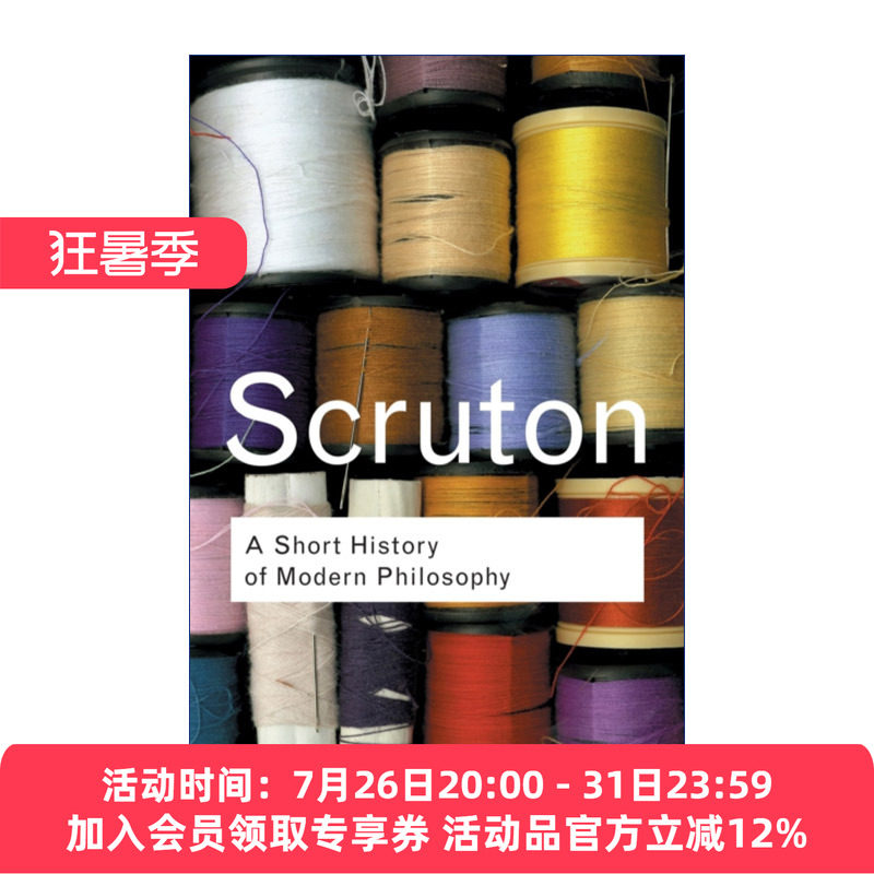 现代哲学简史  英文原版 A Short History of Modern Philosophy 从笛卡尔到维特根斯坦 Routledge Classics系列 英文版 进口书籍