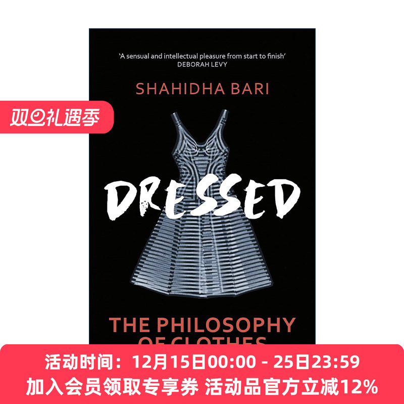 英文原版 Dressed The Secret Life of Clothes 着衣 服饰的哲学 沙希达·巴里 英文版 进口英语原版书籍