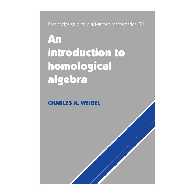 同调代数导论 英文原版 An Introduction to Homological Algebra 剑桥高等数学研究系列 英文版 进口英语原版书籍