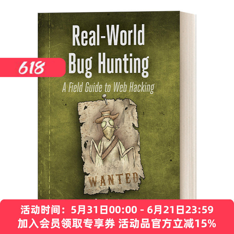 英文原版 Real-World Bug Hunting 现实世界漏洞追踪/Web漏洞搜索 网络黑客入门指南 计算机 Peter Yaworski 英文版 进口英语书籍