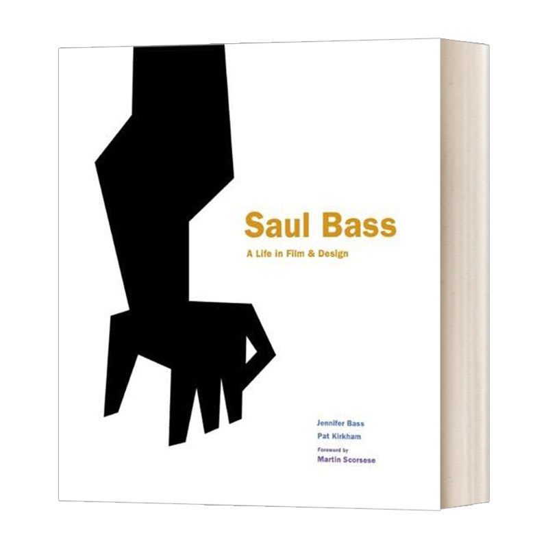 英文原版 Saul Bass A Life in Film & Design 索尔 巴斯 电影与设计的生活 英文版 进口英语原版书籍